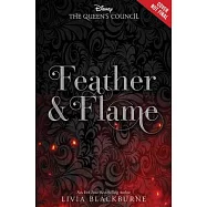 Feather and Flame (the Queen’s Council, Book 2)