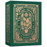 The Happy Houseplant Deck: 50 Cards for Intuitive Plant Care