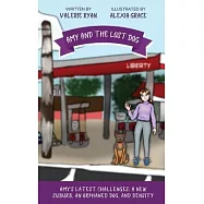 Amy and the Lost Dog: Amy&rsquo;s Latest Challenges: A New Suburb, an Orphaned Dog, and Density