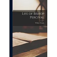 Life of Bishop Percival
