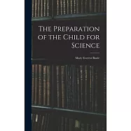 The Preparation of the Child for Science