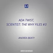 ADA Twist, Scientist: The Why Files #3: The Science of Baking