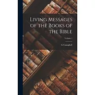 Living Messages of the Books of the Bible; Volume 1