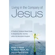 Living in the Company of Jesus