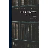 The Contest: A Military Treatise