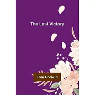 The Last Victory