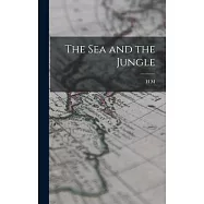 The sea and the Jungle