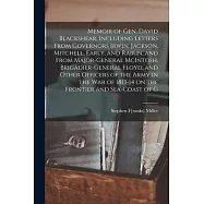 Memoir of Gen. David Blackshear, Including Letters From Governors Irwin, Jackson, Mitchell, Early, and Rabun, and From