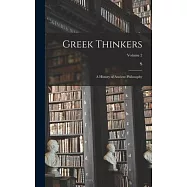 Greek Thinkers: A History of Ancient Philosophy; Volume 2