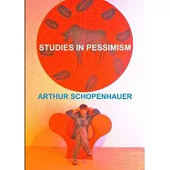 Studies in Pessimism