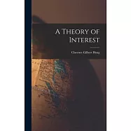 A Theory of Interest