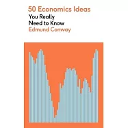 50 Economics Ideas You Really Need to Know