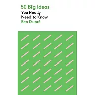 50 Big Ideas You Really Need to Know
