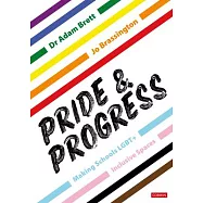 Pride and Progress: Making Schools Lgbt+ Inclusive Spaces