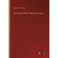 Early Roman-Catholic Missions to India