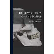 The Physiology of the Senses