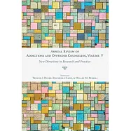 Annual Review of Addictions and Offender Counseling, Volume V