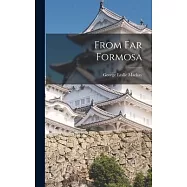 From Far Formosa