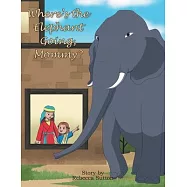 Where&rsquo;s the Elephant Going, Mommy?