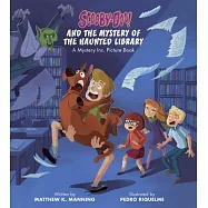 Scooby-Doo and the Mystery of the Haunted Library: A Mystery Inc. Picture Book