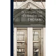 Planting The Commercial Orchard