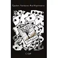 Random Fantasies and Nightmares