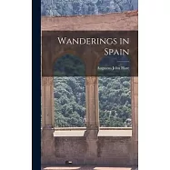 Wanderings in Spain