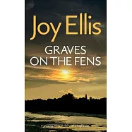 GRAVES ON THE FENS a gripping crime thriller full of stunning twists