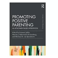Promoting Positive Parenting Classic Edition: An Attachment-Based Intervention
