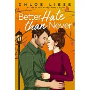 Better Hate Than Never