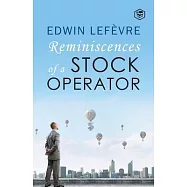 Reminiscences of a Stock Operator