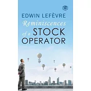 Reminiscences of a Stock Operator
