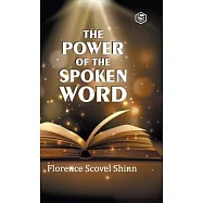 The Power of the Spoken Word