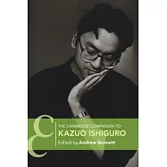 The Cambridge Companion to Kazuo Ishiguro