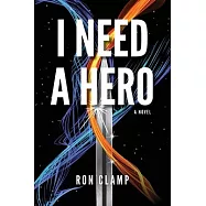 I Need a Hero