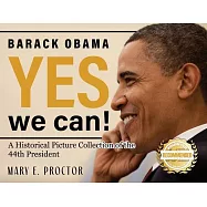 Barack Obama: A Historical Picture Collection of the 44th President