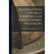 Readings From the Holy Scriptures for Jewish Soldiers and Sailors