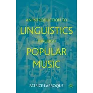 An Introduction to Linguistics Through Popular Music