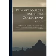 Primary Sources, Historical Collections: Occult Japan: or, the Way of the Gods: an Esoteric Study of Japanese Personality and Possession, With a Forew