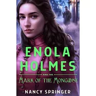 Enola Holmes and the Mark of the Mongoose