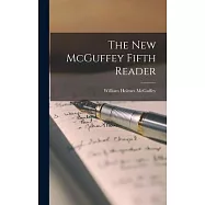 The New McGuffey Fifth Reader