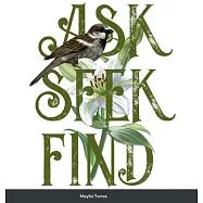 Ask. Seek. Find.