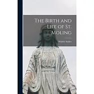 The Birth and Life of St. Moling