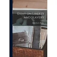 Essay on Liberty and Slavery
