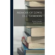 Memoir of Lewis D. B. Gordon