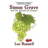 Simon Grave and the Wrath of Grapes
