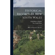Historical Records of New South Wales: Bligh and Macquarie, 1809-1811