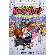 Club Kick Out: Into the Ring!
