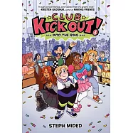 Club Kick Out: Into the Ring!