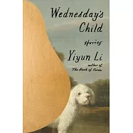 Wednesday’s Child: Stories